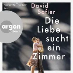 Cover - David Safier - Die Liebe sucht ein Zimmer