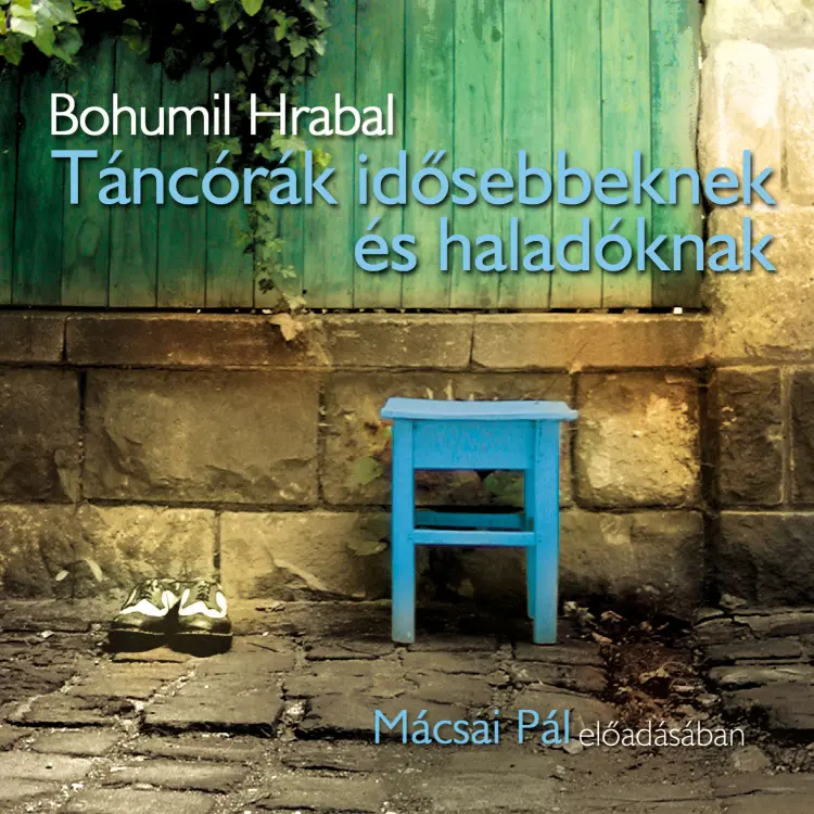 Cover von Bohumil Hrabal - Táncórák idősebbeknek és haladóknak
