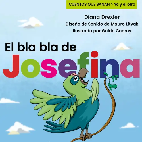 Cover - Yo y el otro II - Cuento 1 - El bla bla de Josefina