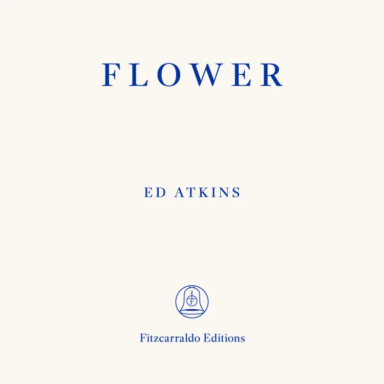 Cover von Ed Atkins - Flower