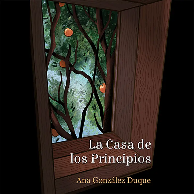 Cover von Ana González Duque - La Casa de los Principios