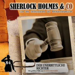 Cover - Sherlock Holmes & Co - Folge 84 - Der unerbittliche Richter