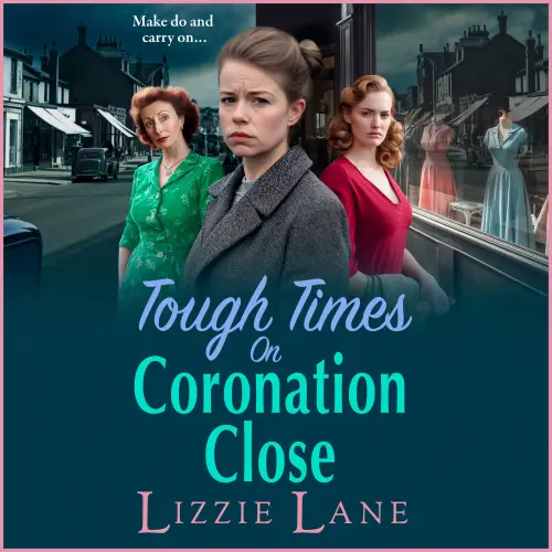 Cover von Lizzie Lane - Tough Times on Coronation Close - Coronation Close, Book 4