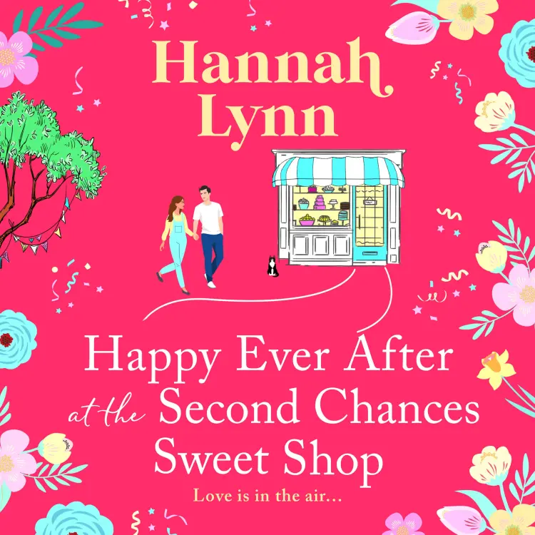 Cover von Hannah Lynn - Happy Ever After at the Second Chances Sweet Shop - The Holly Berry Sweet Shop Series, Book 8