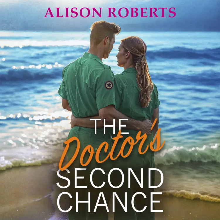Cover von Alison Roberts - The Doctor's Second Chance