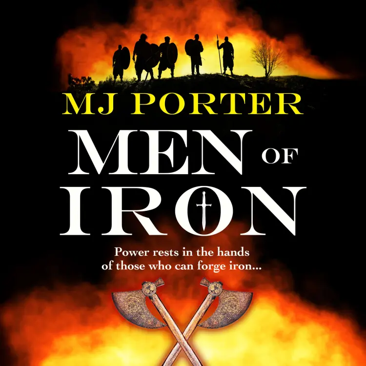 Cover von MJ Porter - Men of Iron - The Dark Age Chronicles, Book 1