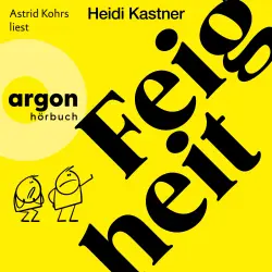Cover - Heidi Kastner - Feigheit