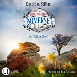 Cover - Dorothea Stiller - Mörderisches Somerset - Folge 8 - Der Tote im Moor