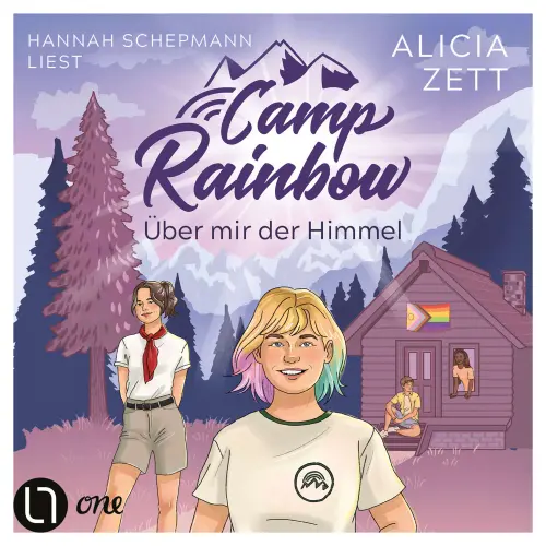 Cover - Alicia Zett - Camp Rainbow - Teil 1 - Über mir der Himmel