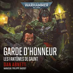 Cover - Dan Abnett - Warhammer 40.000: Les Fantômes de Gaunt 4 - Garde d'Honneur