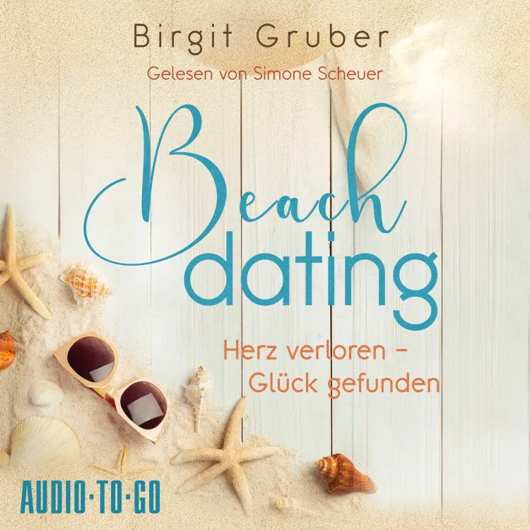 Cover von Birgit Gruber - Happy Vibes - Band 1 - Beachdating - Herz verloren, Glück gefunden