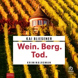 Cover - Kai Bliesener - Bestatterin JJ Schwarz ermittelt - Kriminalroman - Band 1 - Wein. Berg. Tod.
