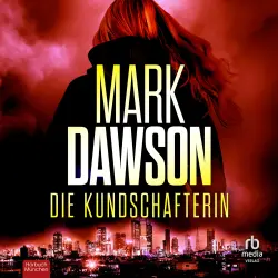 Cover - Mark Dawson - Isabella Rose - Band 3 - Die Kundschafterin