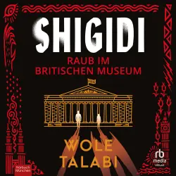 Cover - Wole Talabi - Shigidi - Raub im Britischen Museum - Roman