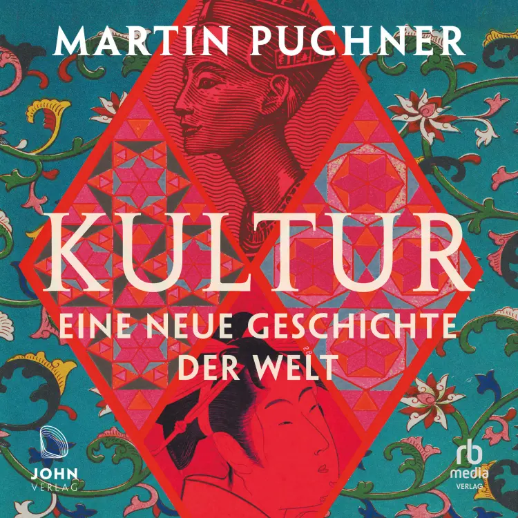 Cover von Martin Puchner - Kultur - Eine neue Geschichte der Welt