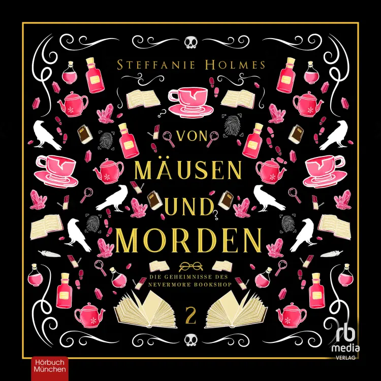 Cover von Steffanie Holmes - Die Geheimnisse des Nevermore Bookshop - Band 2 - Von Mäusen und Morden