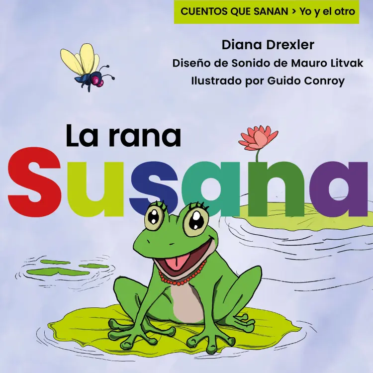 Cover von Yo y el otro II - Cuento 3 - La rana Susana