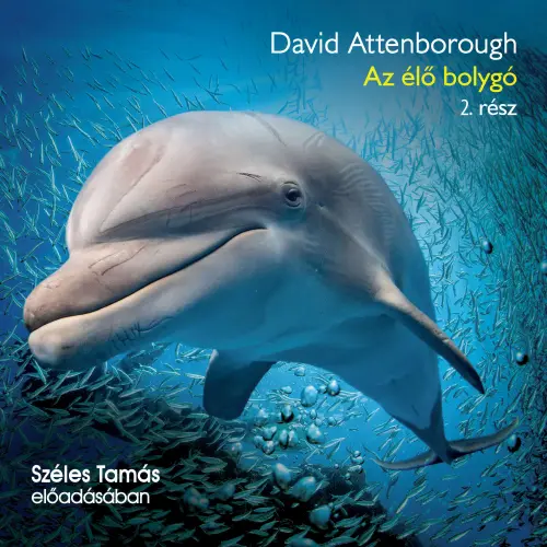 Cover von David Attenborough - Az élő bolygó - 2. rész