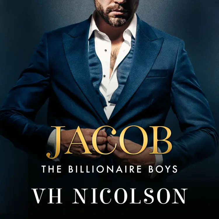 Cover von VH Nicolson - Jacob - The Billionaire Boys, Book 2
