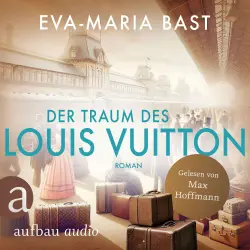 Cover - Eva-Maria Bast - Der Traum des Louis Vuitton