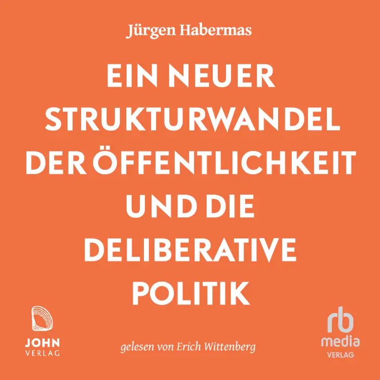 Cover von Jürgen Habermas - Ein neuer Strukturwandel der Öffentlichkeit und die deliberative Politik