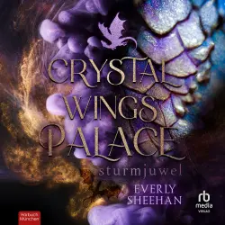 Cover - Everly Sheehan - Dragonlords - Sturmjuwel - Band 2 - Crystal Wings Palace