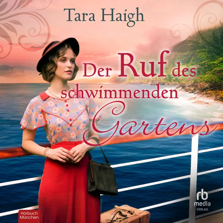 Cover von Tara Haigh - Der Ruf des schwimmenden Gartens