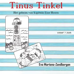Cover - Eva Martens-Zandbergen - Tinus Tinkel - Het geheim van kapitein Eise Hoorn