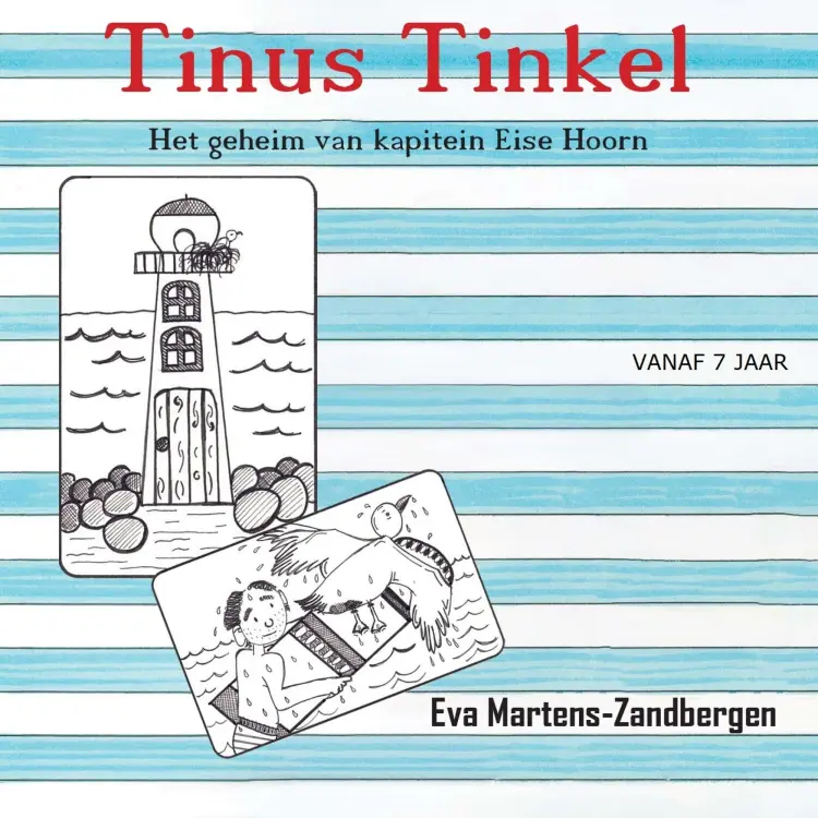 Cover von Eva Martens-Zandbergen - Tinus Tinkel - Het geheim van kapitein Eise Hoorn