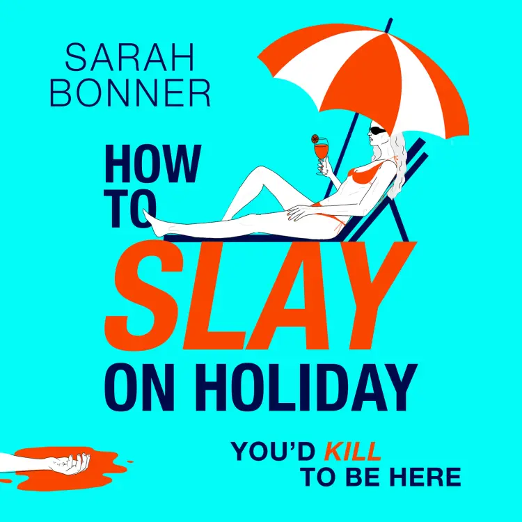 Cover von Sarah Bonner - How to Slay on Holiday