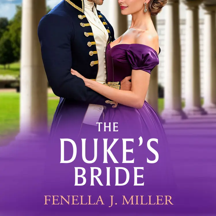 Cover von Fenella J Miller - The Duke's Bride - The Duke's Alliance, Book 6