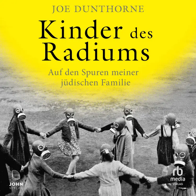 Cover von Joe Dunthorne - Kinder des Radiums - Auf den Spuren meiner jüdischen Familie