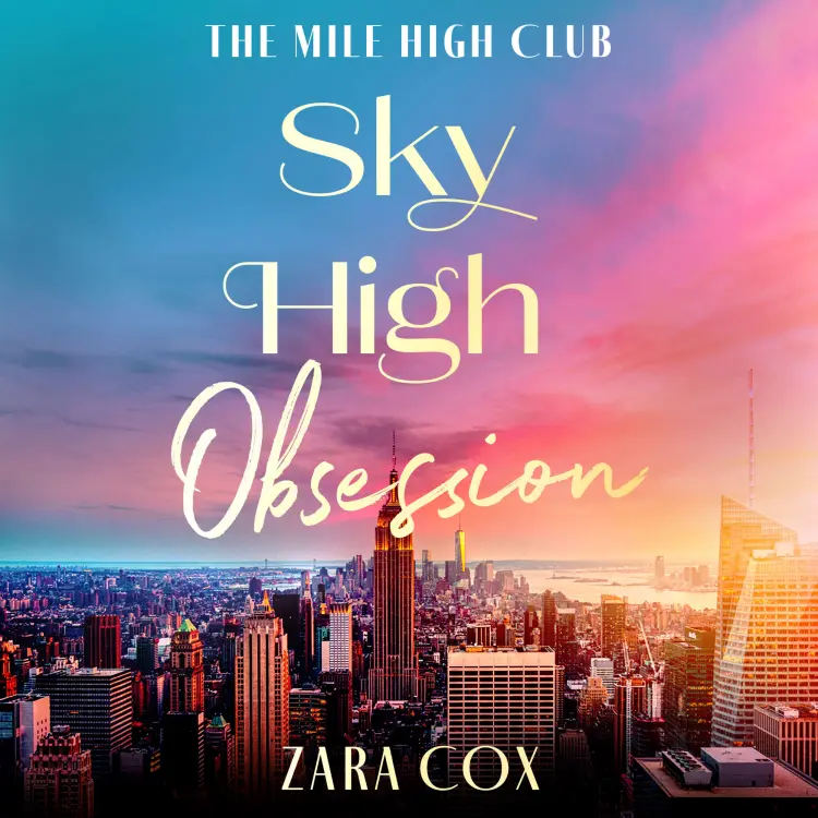 Cover von Zara Cox - Sky High Obsession - The Mile High Club, Book 2