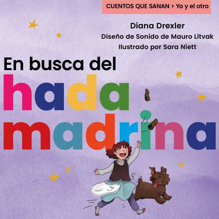 Cover von Yo y el otro - Cuento 2 - En busca del hada madrina