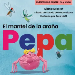Cover - Yo y el otro - Cuento 1 - El mantel de la araña Pepa