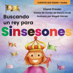 Cover - Dudas - Cuento 4 - Buscando un rey para Sinsesones