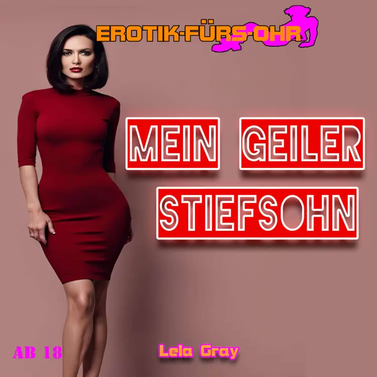 Cover von Erotik für's Ohr - Mein geiler Stiefsohn