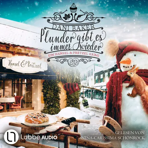 Cover von Dani Baker - Hansel & Pretzel - Mord in der kleinen Bäckerei - Folge 6 - Plunder gibt es immer wieder