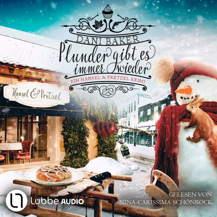 Cover von Dani Baker - Hansel & Pretzel - Mord in der kleinen Bäckerei - Folge 6 - Plunder gibt es immer wieder