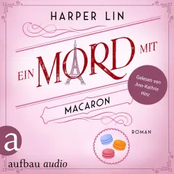 Cover - Harper Lin - Ein Patisserie Krimi - Band 1 - Ein Mord mit Macaron