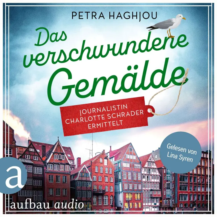 Cover von Petra Haghjou - Eine mörderische Reportage - Band 2 - Das verschwundene Gemälde - Journalistin Charlotte Schrader ermittelt