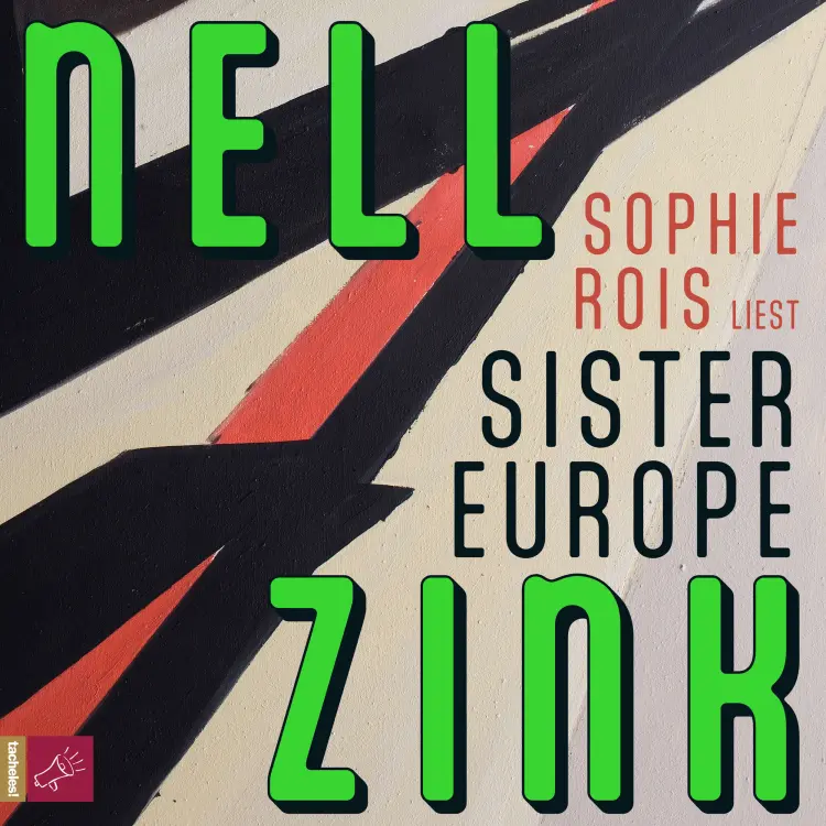Cover von Nell Zink - Sister Europe
