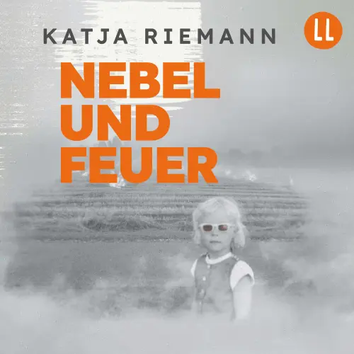 Cover von Katja Riemann - Nebel und Feuer