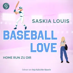 Cover - Saskia Louis - Baseball Love-Reihe - Band 7 - Home Run zu dir