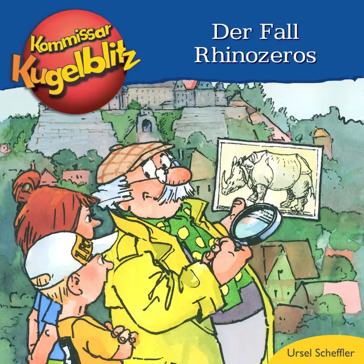 Cover von Ursel Scheffler - Kommissar Kugelblitz - Der Fall Rhinozeros
