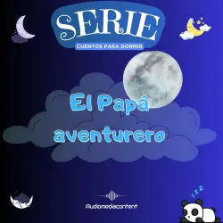 Cover - Guillermo Delgado - Cuentos para dormir - Cuento 4 - El papá aventurero