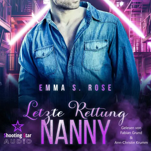 Cover von Emma S. Rose - Die Nanny-Agentur - Band 5 - Letzte Rettung Nanny