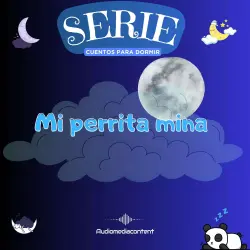 Cover - Guillermo Delgado - Cuentos para dormir - Cuento 12 - Mi perrita mina