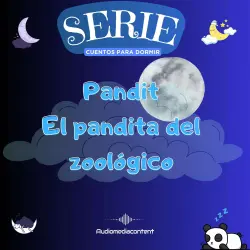Cover - Guillermo Delgado - Cuentos para dormir - Cuento 16 - Pandit: El pandita del zoológico