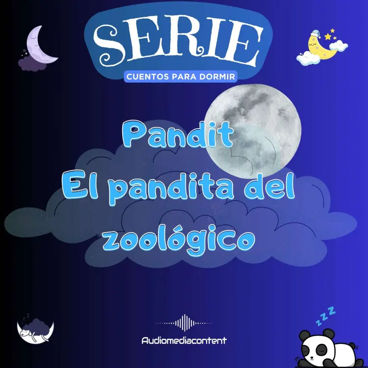 Cover von Guillermo Delgado - Cuentos para dormir - Cuento 16 - Pandit: El pandita del zoológico